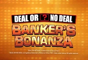 Deal or No Deal Banker's Bonanza