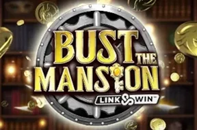 Bust The Mansion